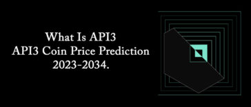 What Is API3 Crypto – API3 Coin Price Prediction 2023-2034