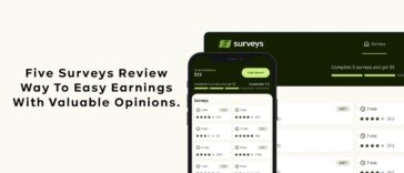 Five Surveys Review Way To Easy Earnings With Valuable Opinions