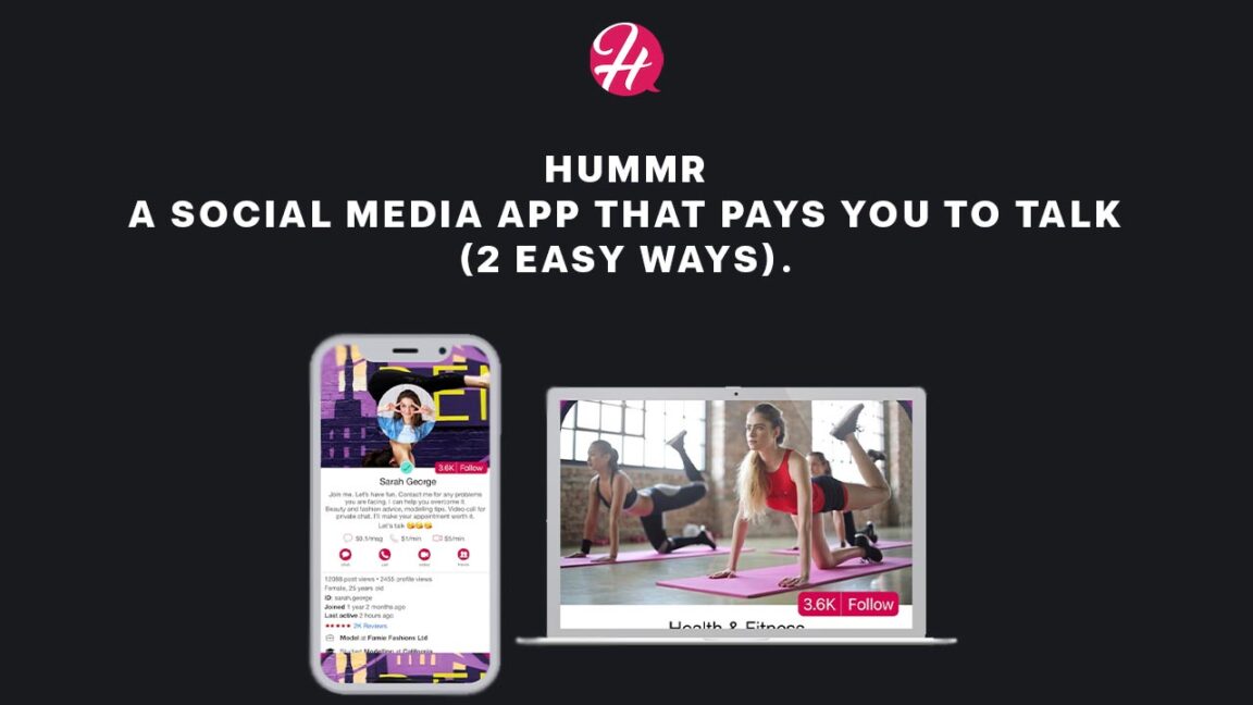 Hummr A Social Media App That Pays You To Talk (2 Easy Ways)