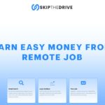 SkipTheDrive Earn Easy Money From Remote Job