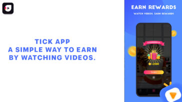 Tick App A Simple Way To Earn by Watching Videos