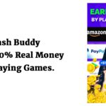 Cash Buddy Earn 100% Real Money by Playing Games