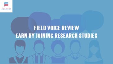 Field Voice Review Earn by Joining Research Studies