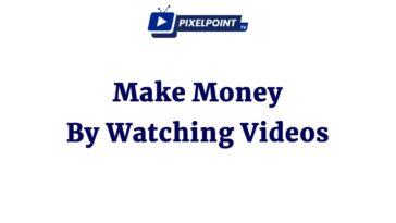 PixelPointTV Make Money by Watching Videos