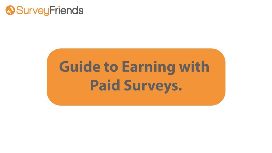 SurveyFriends Your Guide to Earning with Paid Surveys