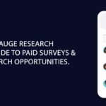 Gauge Research Easy Guide To Paid Surveys & Research Opportunities