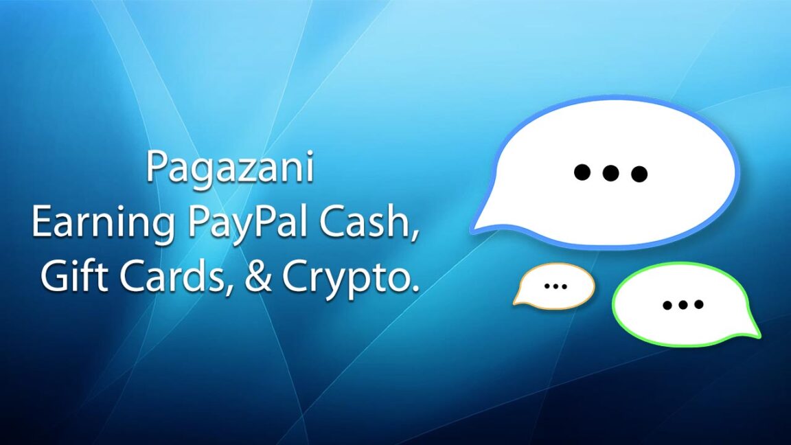 Pagazani Earning PayPal Cash, Gift Cards, & Crypto