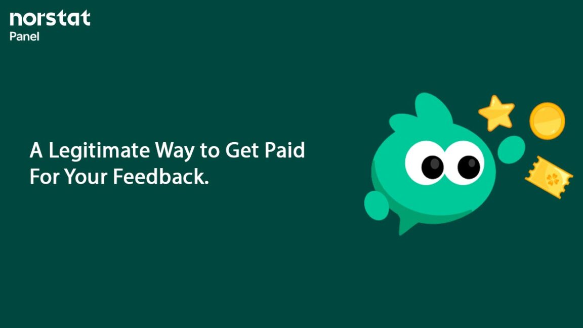 NorstatPanel A Legitimate Way to Get Paid for Your Feedback