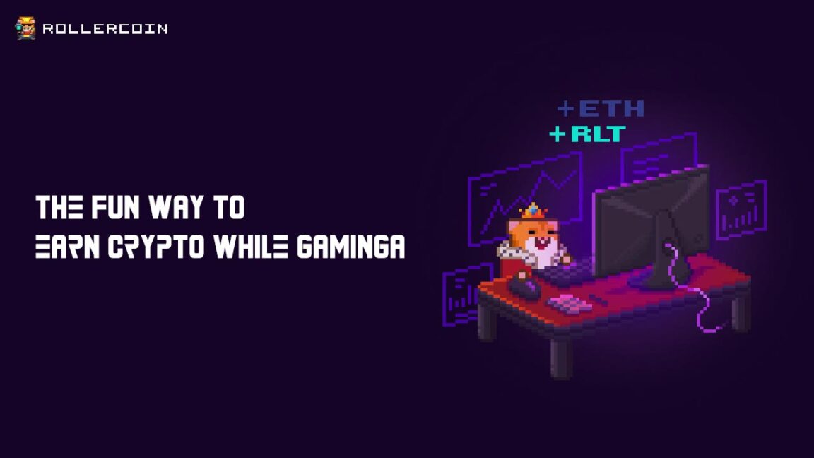 RollerCoin The Fun Way to Earn Crypto While Gaming