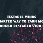 Testable Minds A Smarter Way to Earn Money Through Research Studies