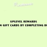 UpLevel Rewards Earn Gift Cards by Completing Deals