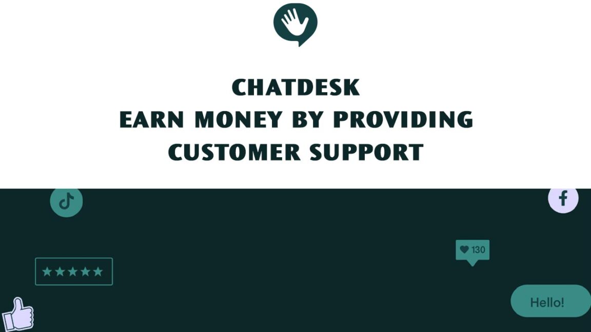 ChatDesk Earn Money by Providing Customer Support