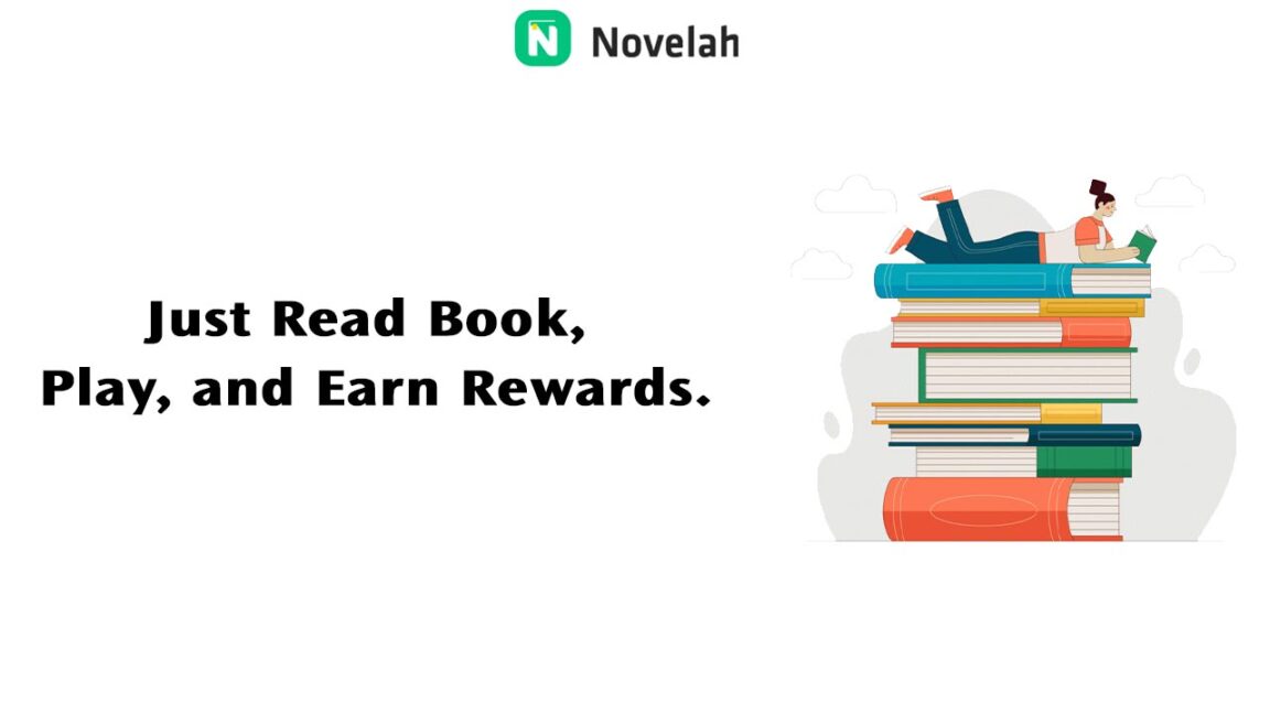 Novelah Just Read Book, Play, and Earn Rewards