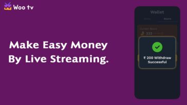 Woo TV Make Easy Money By Live Streaming