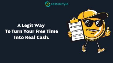 CashInStyle A Legit Way to Turn Your Free Time into Real Cash